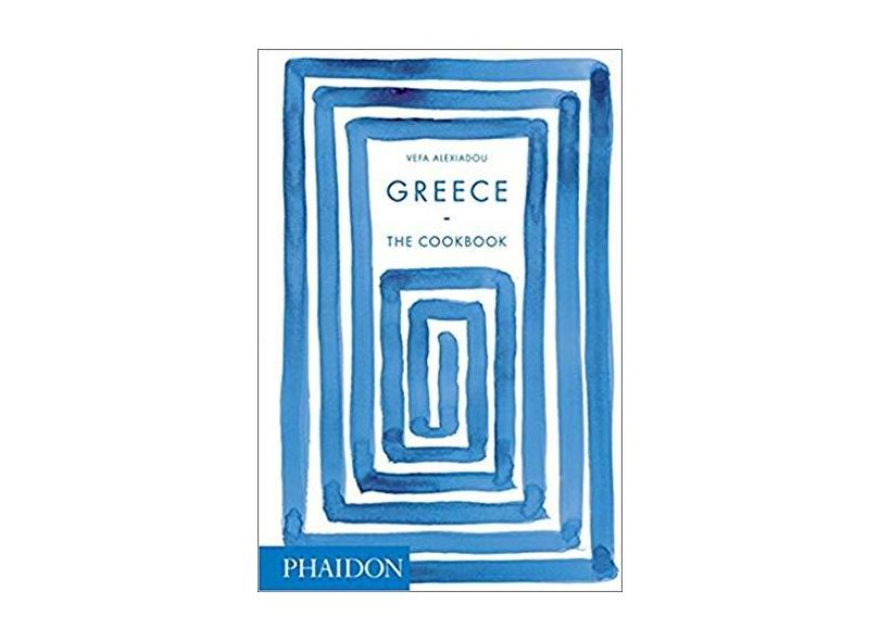 Greece - The Cookbook - Alexiadou, Vefa - 9780714873800