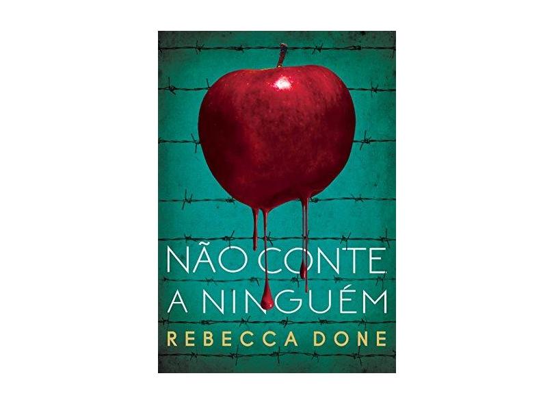 Não Conte A Ninguém - Done, Becky - 9788584390953
