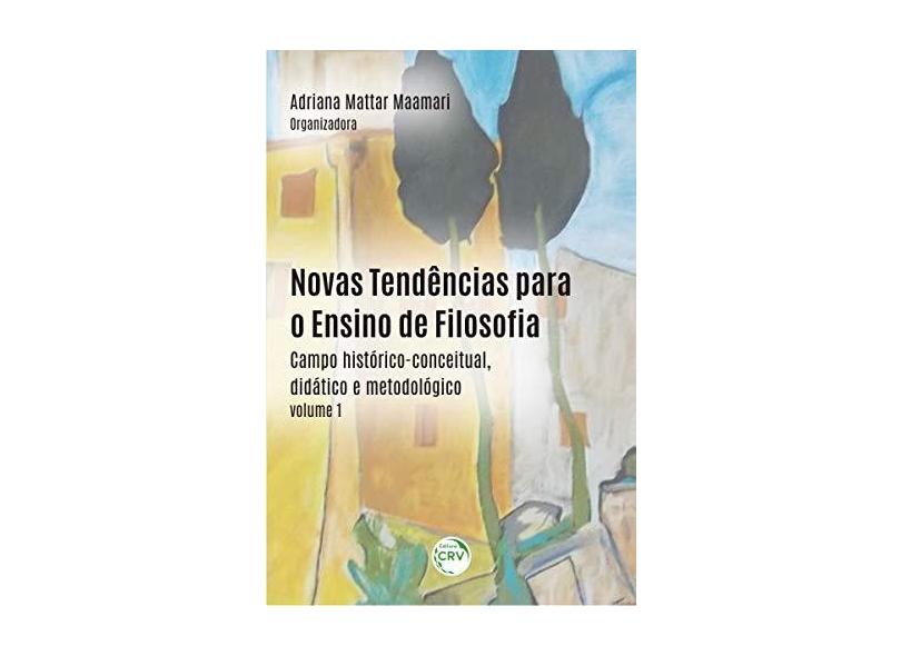 Novas Tendencias Para O Ensino De Filosofia - "maamari, Adriana Mattar" - 9788544416051
