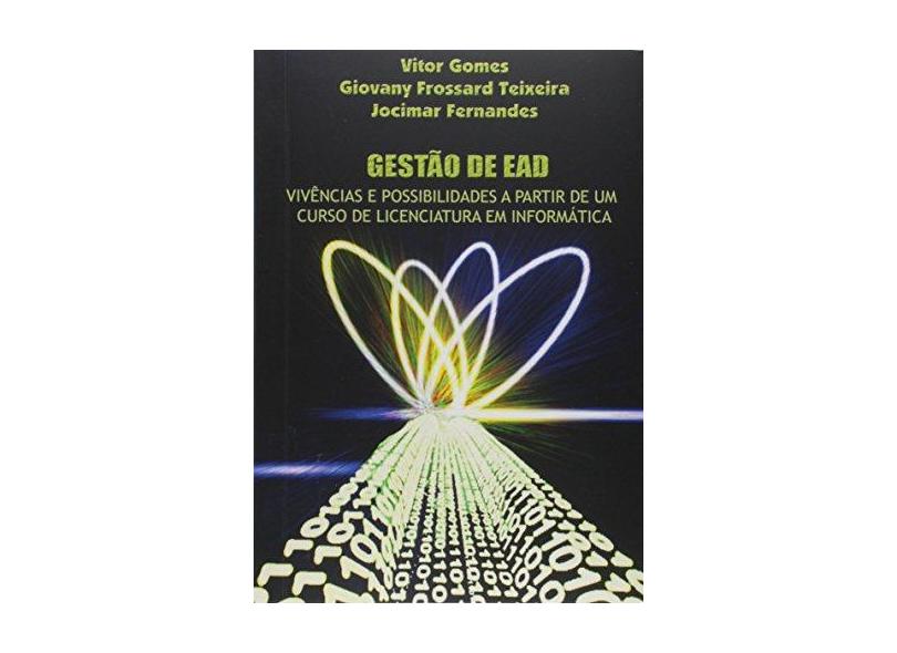 Gestao De Ead - "e, Vitor Gomes  Giovany F  Teixeira" - 9788591078721