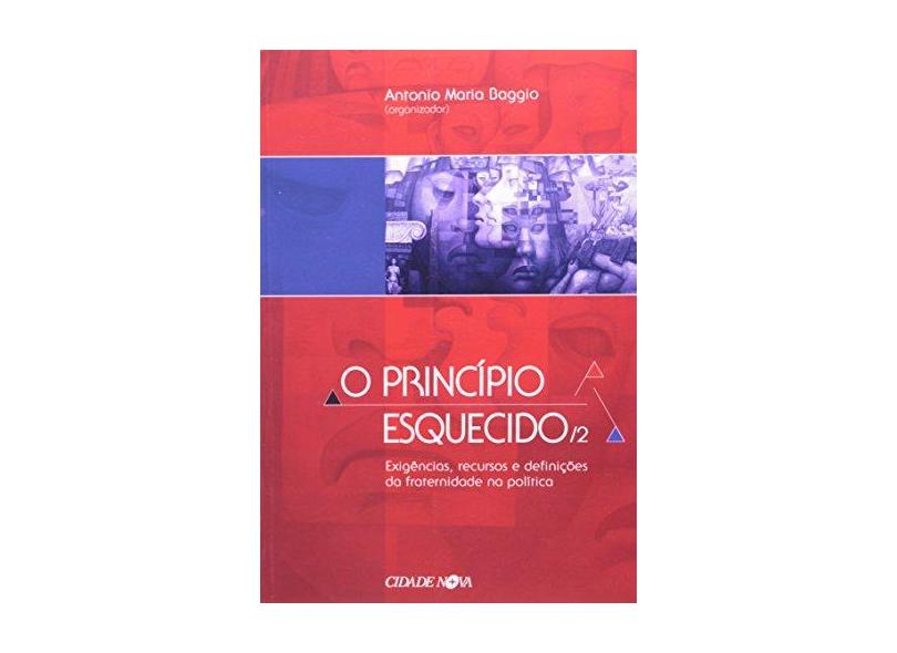 O Princípio Esquecido. Volume 2 - Capa Comum - 9788578210083