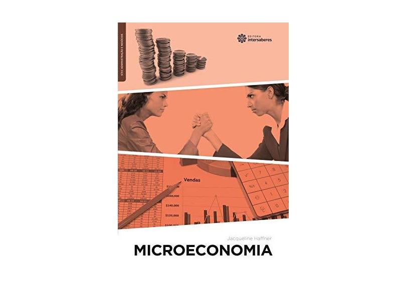 Microeconomia - Jacqueline Angélica Hernandez Haffner - 9788582127438