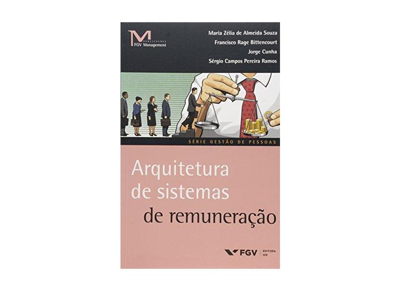 Arquitetura De Sistemas De Remuneração - Maria Z&#233;lia De Almeida Souza - 9788522517985