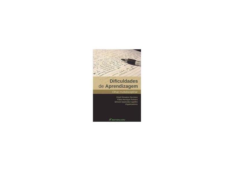 Dificuldades de Aprendizagem - Olhar Multidisciplinar - Giseli Donadon | F&#225;bio Henrique | Simone Aparecida - 9788580423662