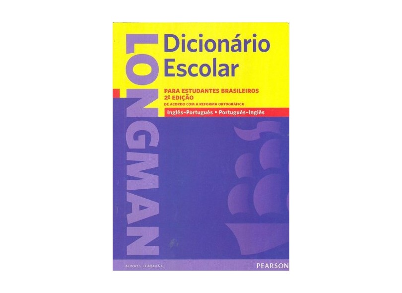 Longman Dicionário Escolar - Inglês / Português - Português / Inglês - 2ª Ed. - Indefinido - 9788576592860