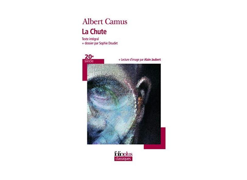 La Chute - Camus, Albert;jaubert, Alain;doudet, Sophie; - 9782070349616