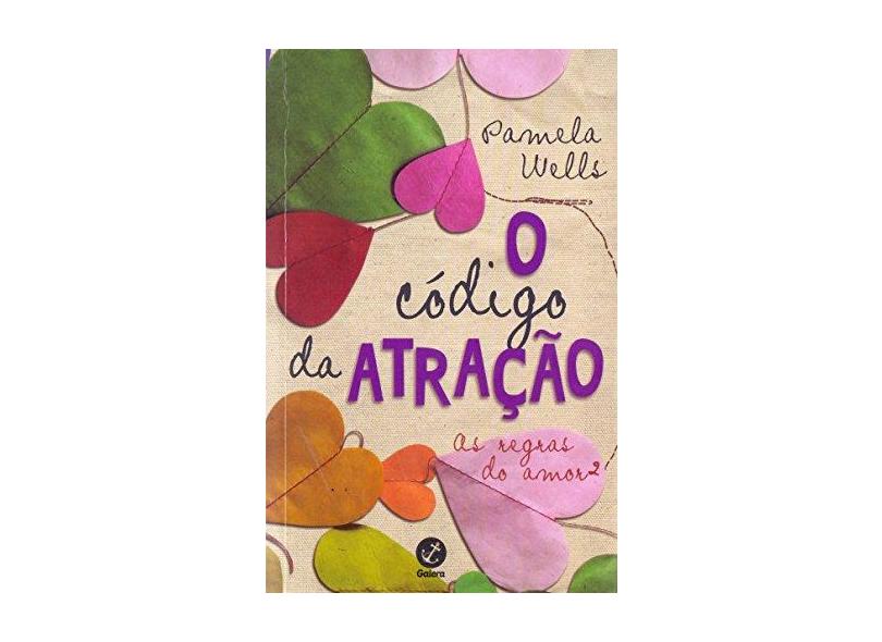 O Código da Atração - Pamela Wells - 9788501088659