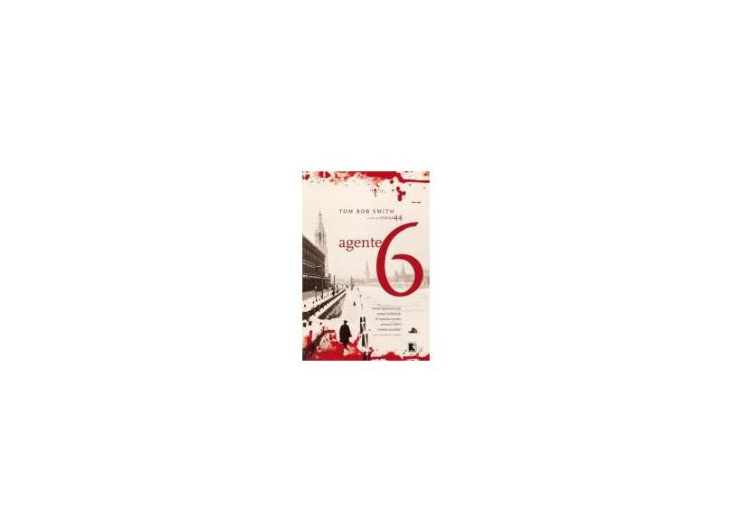 Agente 6 - Smith, Tom Rob - 9788501097149