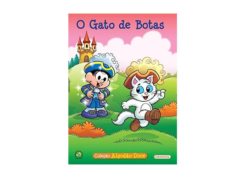 O Gato de Botas - Volume 9. Coleção Turma da Monica Algodão Doce - Maurício De Sousa - 9788539417766