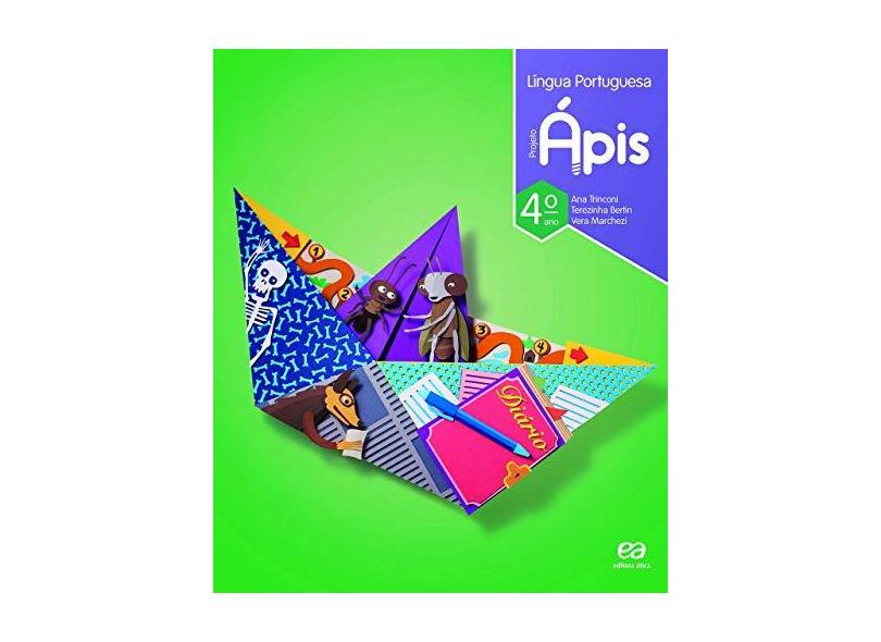 Projeto Ápis - Língua Portuguesa - 4º Ano - 3ª Ed. 2018| - Borgatto,ana - 9788508184699