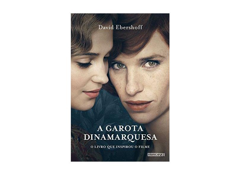 A Garota Dinamarquesa - David Ebershoff - 9788568432440