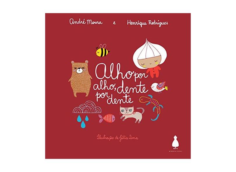 Alho Por Alho E Dente Por Dente - Capa Comum - 9788589617505