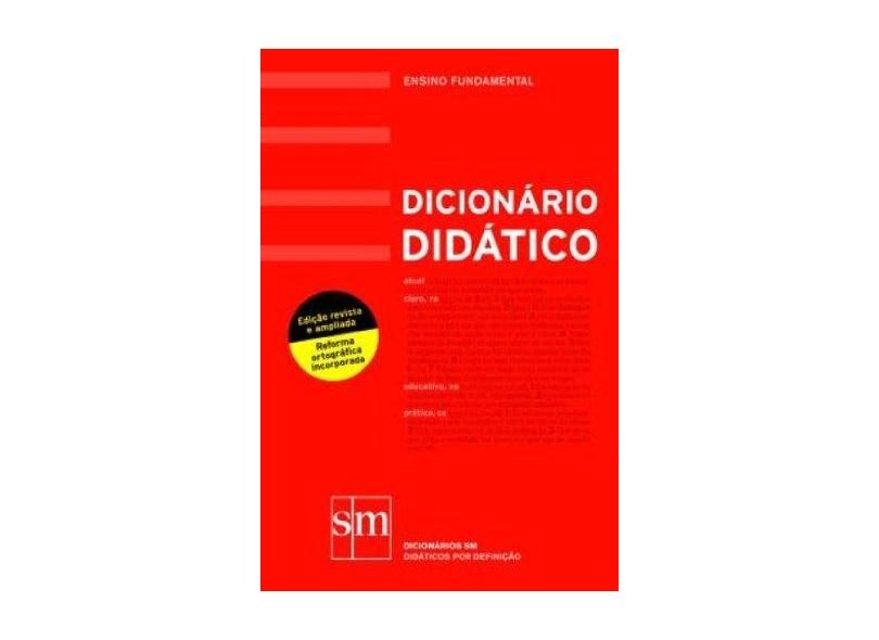 Dicionario Didatico de Portugues - Ensino Fundamental - 3º Ed. 2009 - Biderman, Maria Tereza Camargo - 9788576754565