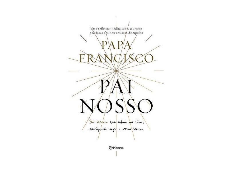 Pai Nosso - Papa Francisco - 9788542214987
