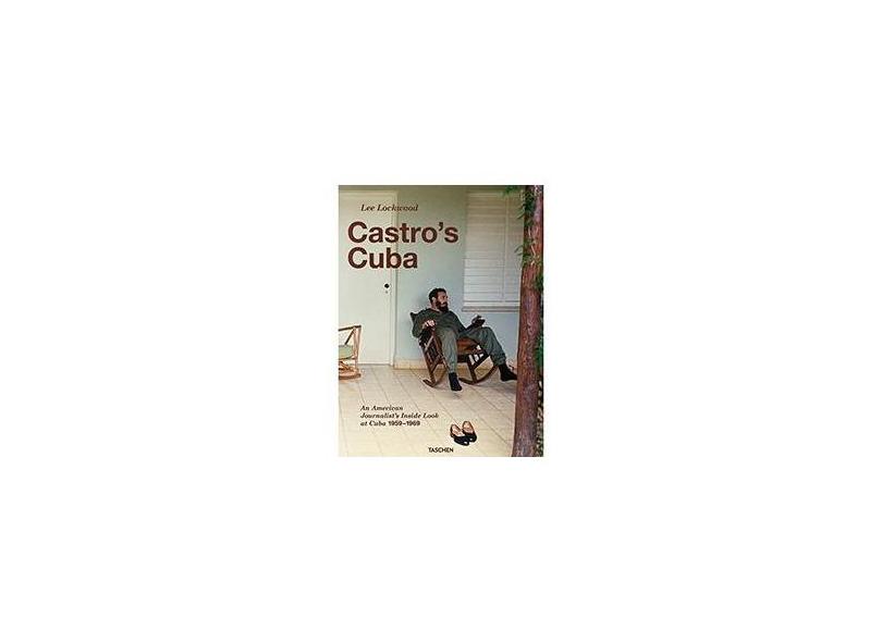 Castro's Cuba - Lee Lockwood - 9783836529983