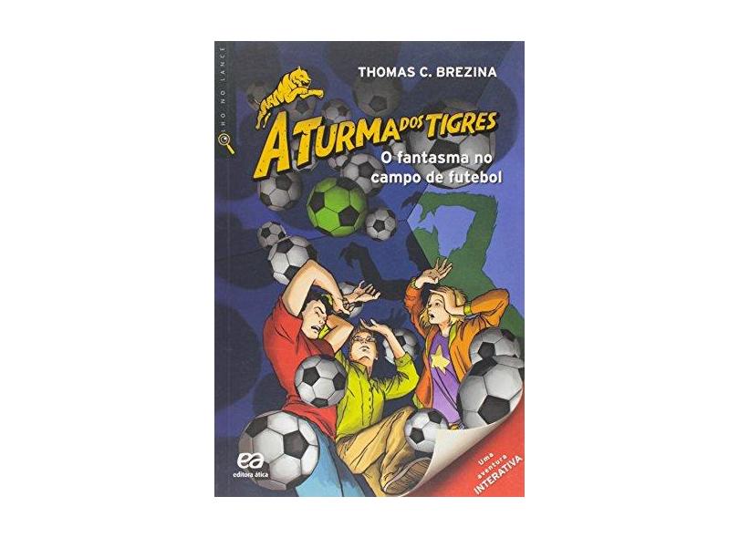 O Fantasma No Campo de Futebol - Brezina, Thomas - 9788508166152