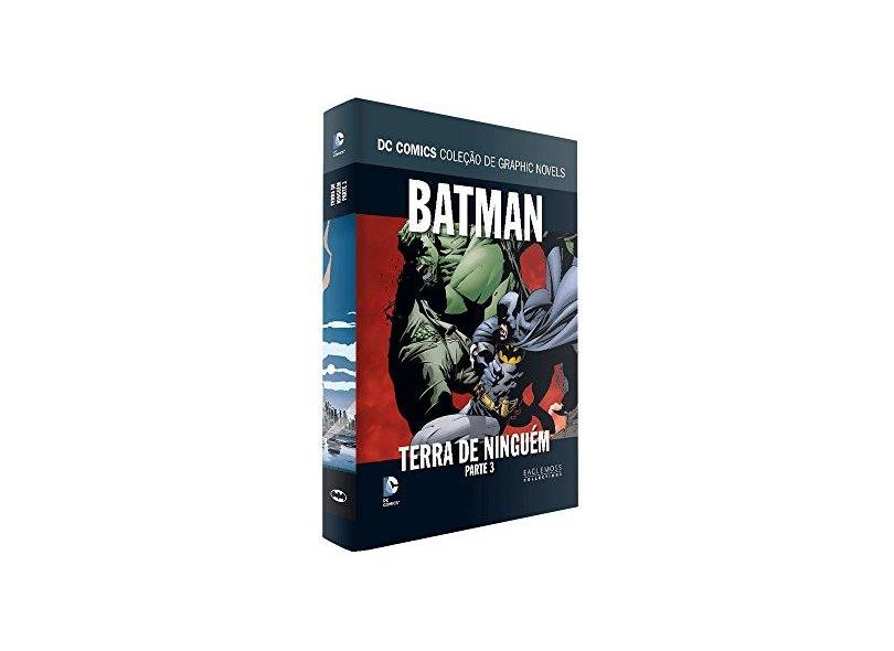 Batman, Terra de Ninguém - Parte 3. Coleção Dc Graphic Novels - Vários Autores - 9788583783558