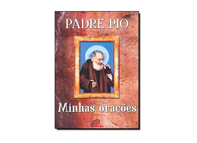 Padre Pio - Minhas Oraçoes - Capa Comum - 9788535635416