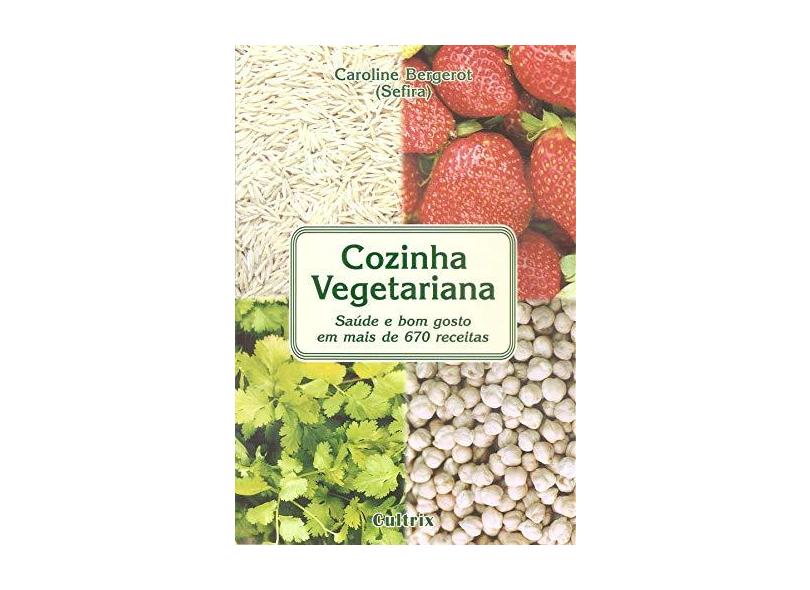 Cozinha Vegetariana - Bergerot, Caroline - 9788531604713