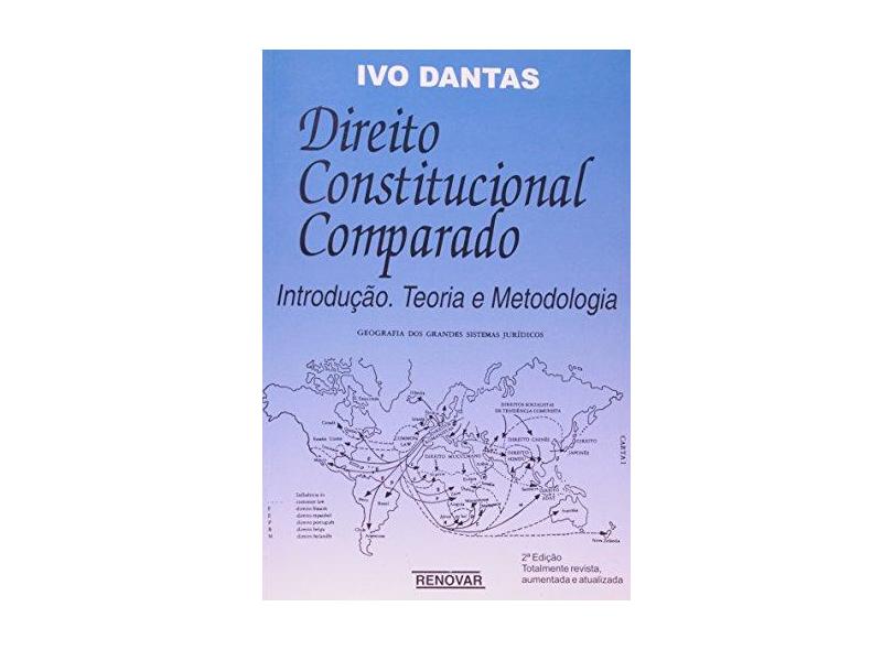 Direito Constitucional Comparado - 2ª Ed. 2006 - Dantas, Ivo - 9788571475359