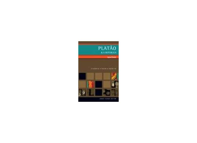 Platão & A República - Col. Passo-a-passo 28 - Paviani, Jayme - 9788571107427