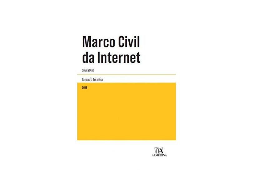 Marco Civil da Internet - Tarcisio Texeira - 9788584931187