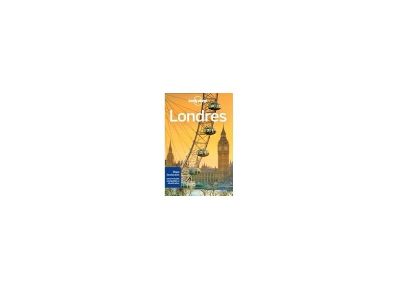 Lonely Planet - Londres - Editora Globo - 9788525055750