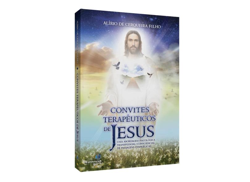 Convites Terapêuticos de Jesus - Filho, Alírio De Cerqueira - 9788565109604