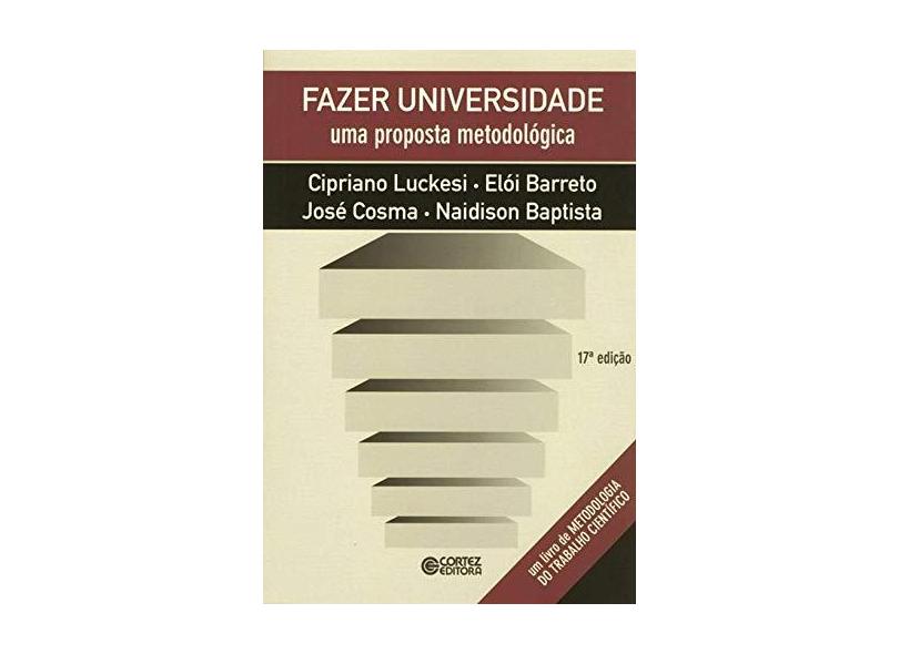 Fazer Universidade: Uma Proposta Metodológica - Diversos Autores - 9788524919497