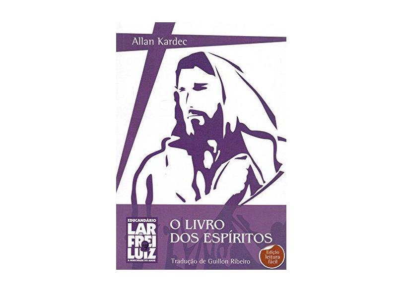 o Livro Dos Espíritos - Fácil Leitura - Kardec,allan - 9788564703667