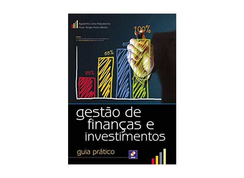 Gestão de Finanças e Investimentos - Guia Prático - Pascalicchio, Agostinho Celso - 9788536504438