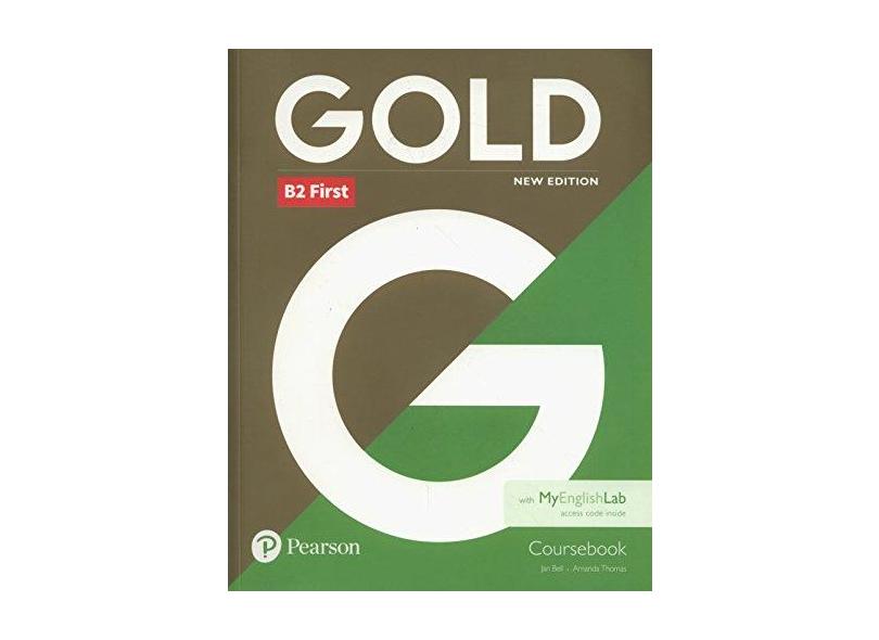 Gold B2 First New Edition - Coursebook + MyEnglislab - Jan Bell - 9781292217765