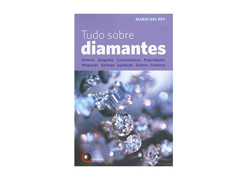 Tudo Sobre Diamantes - Rey, Mario Del - 9788578440299