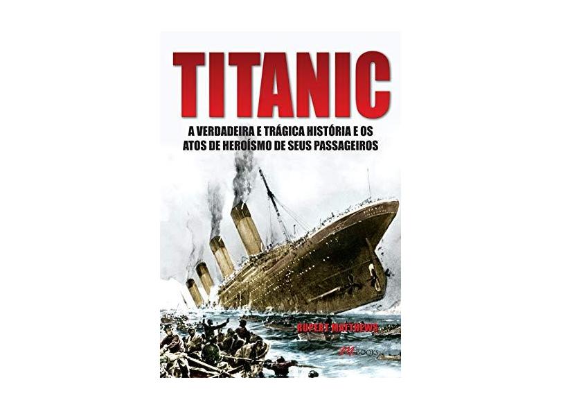 Titanic - Rupert Matthews - 9788576802419