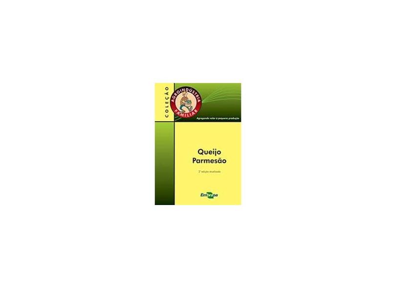 Queijo Parmesão - Fernando Teixeira Silva - 9788570355973