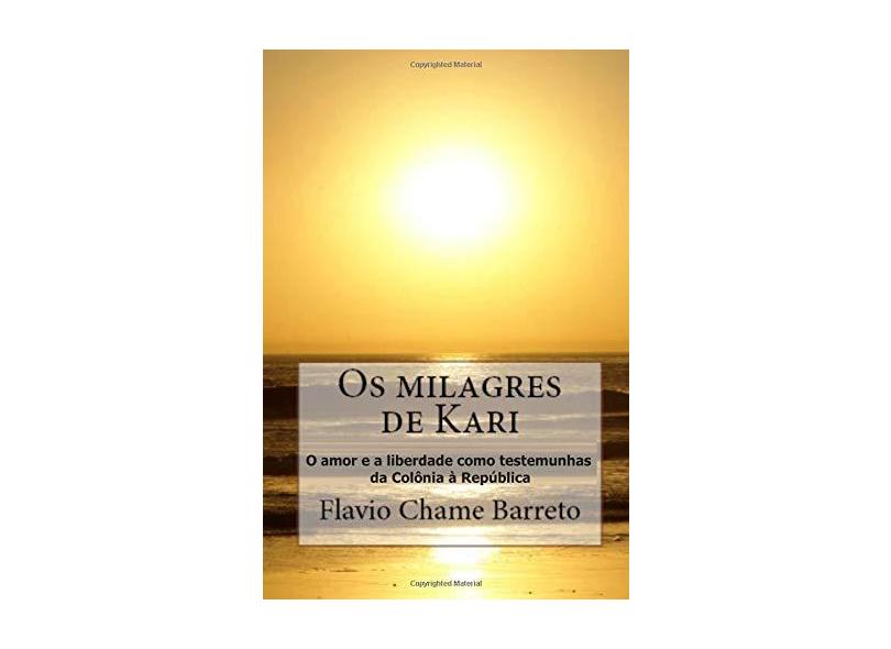 Os Milagres de Kari - Flavio Chame Barreto - 9788592468903