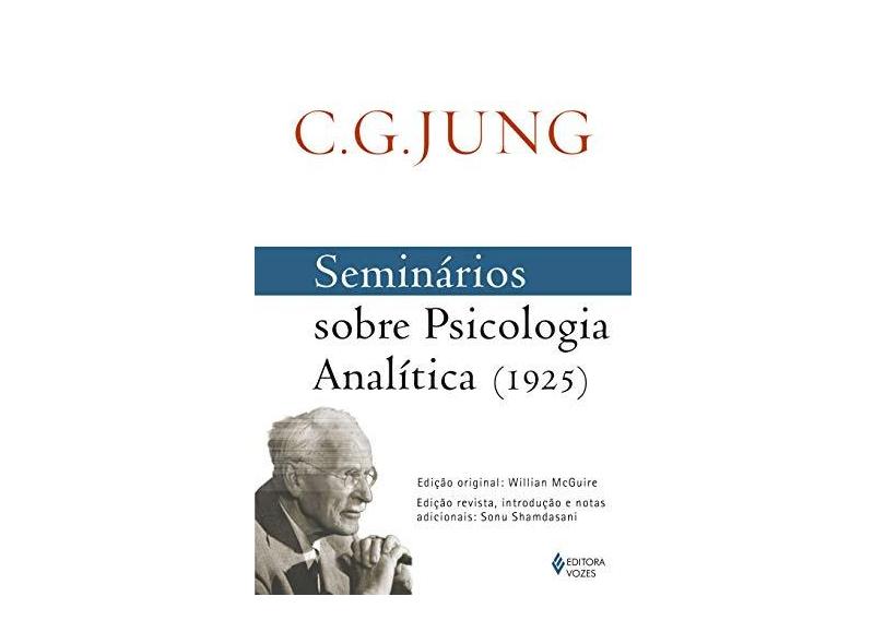 Seminários Sobre Psicologia Analítica (1925) - Jung, Carl Gustav - 9788532647726