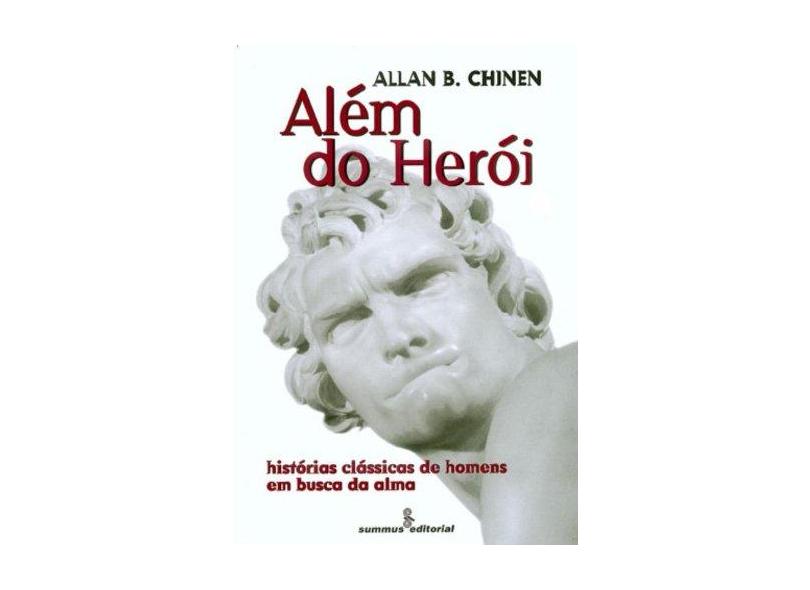 Alem Do Heroi - Allan B. Chinen - 9788532305657
