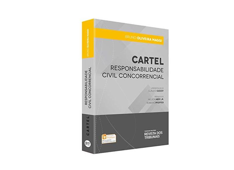 Cartel - Responsabilidade Civil Concorrencial - Bruno De Oliveira Maggi - 9788553211616