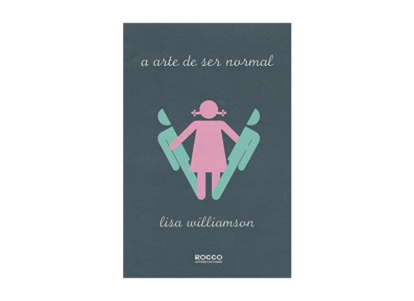A Arte de Ser Normal - Capa Comum - 9788579802508