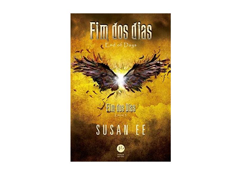 Fim dos Dias - Susan Ee - 9788576866695