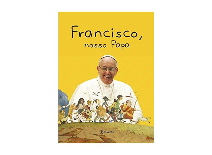 Francisco, Nosso Papa - Donin, Sandra - 9788542204384