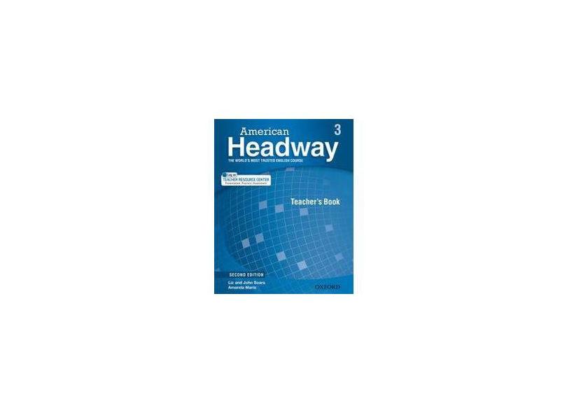 American Headway - Level 3 - Teacher's Book - 2ª Ed. - Editora Oxford - 9780194704533