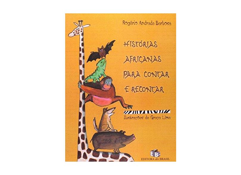 Histórias Africanas para Contar e Recontar - Barbosa, Rogério Andrade - 9788510041751