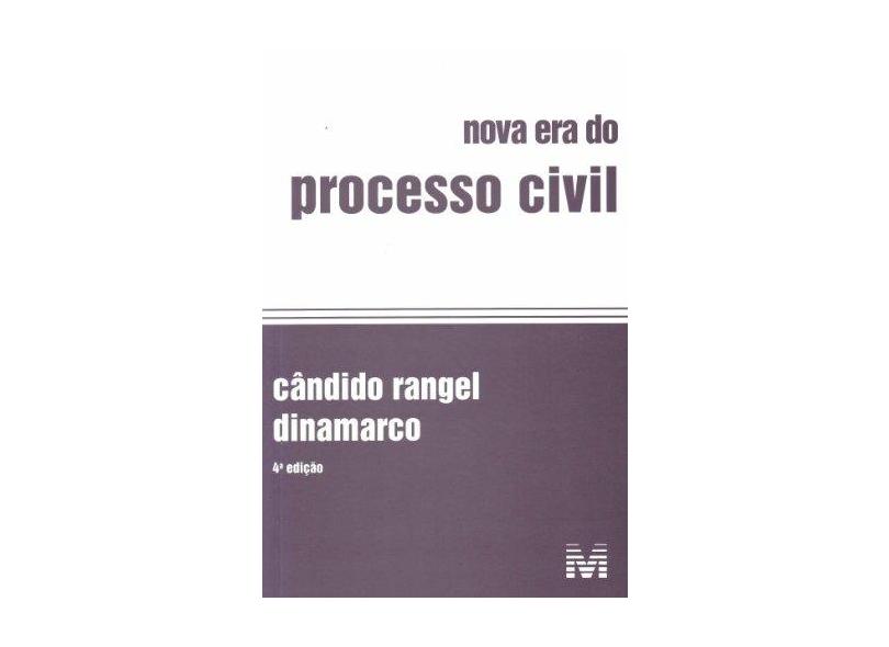 Nova Era do Processo Civil - 4ª Ed. 2013 - Dinamarco, Cândido Rangel - 9788539201693