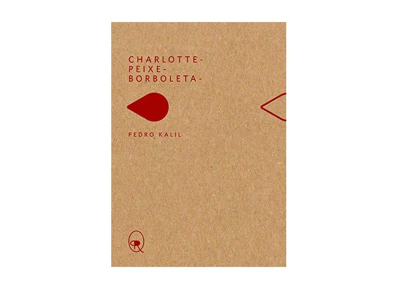 Charlotte-peixe-borboleta - Livro de Bolso - Pedro Kalil - 9788566786330