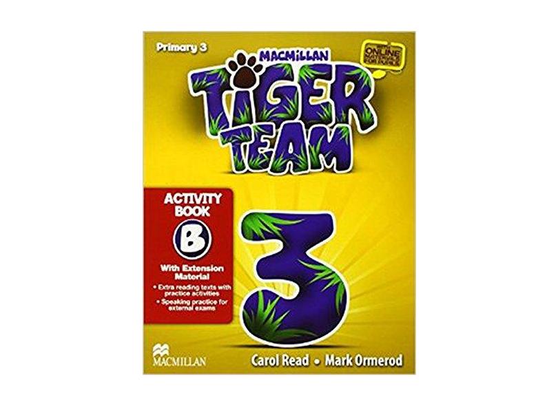 Tiger Team Activity Book With Progress Journal-3B - Carol Read - 9786685727319