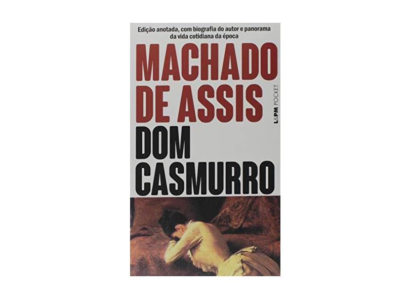 Dom Casmurro - Pocket / Bolso - Assis, Machado De - 9788525406798