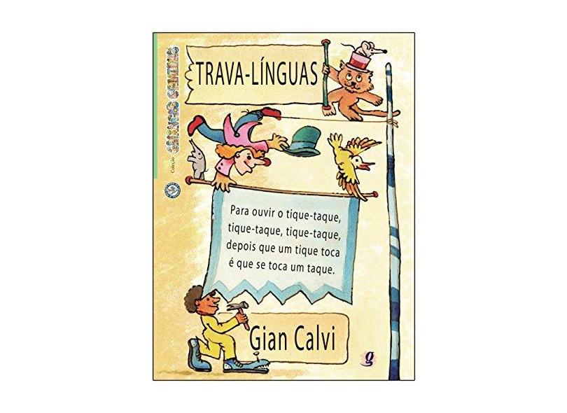 Trava-línguas - Coleção Crianças Criativas - Gian Calvi - 9788526015272