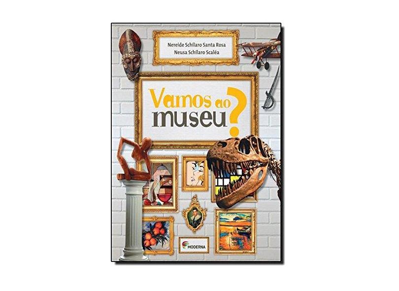 Vamos ao Museu? - Varios Autores - 9788516089412